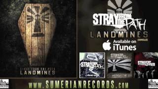 Miniatura de vídeo de "STRAY FROM THE PATH - Landmines (NEW SONG!)"