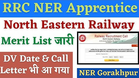 Railway Apprentice Merit List 2022, RRC NER Apprentice Merit List, DV Date जारी, NER Gorakhpur 2022