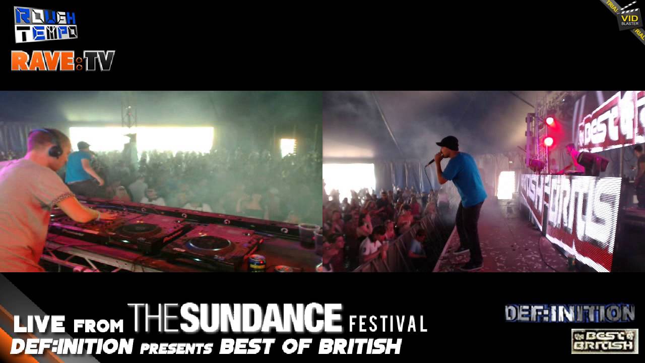 DEF:INITION presents BEST OF BRITISH (Part1) - RAVE:TV @ Sundance ...