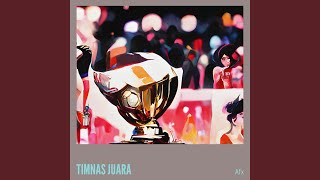 Download Lagu TIMNAS JUARA (Remastered 2024) MP3 Download Lagu TIMNAS JUARA (Remastered 2024) MP3