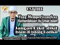 UST TILE TERBARU YANG MEMPERJUANGKAN KEMERDEKAAN ITU UMAT ISLAM, JGN DIKIT" ISLAM DI BILANG RADIKAL