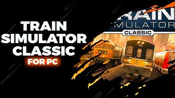 How to Install Train Simulator Classic on PC/LAPTOP | DOWNLOAD GUIDE | GAMEPLAY 2025  [no charge]