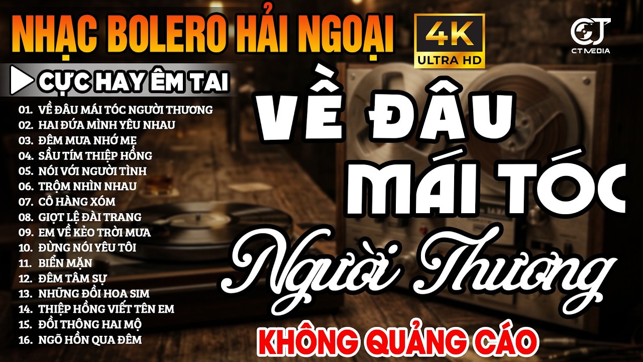 Ca Nhạc Trữ Tình Bolero KHÔNG QUẢNG CÁO Hay Nhất - LK Nhạc Vàng Hải Ngoại Bất Hủ, Ru Ngủ Đêm Khuya