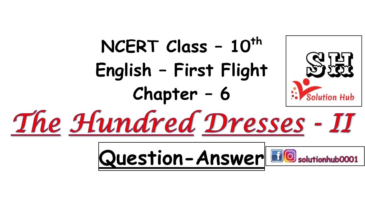 Class 10th : The Hundred Dresses-II (Chapter-6) (Question-Answer ...