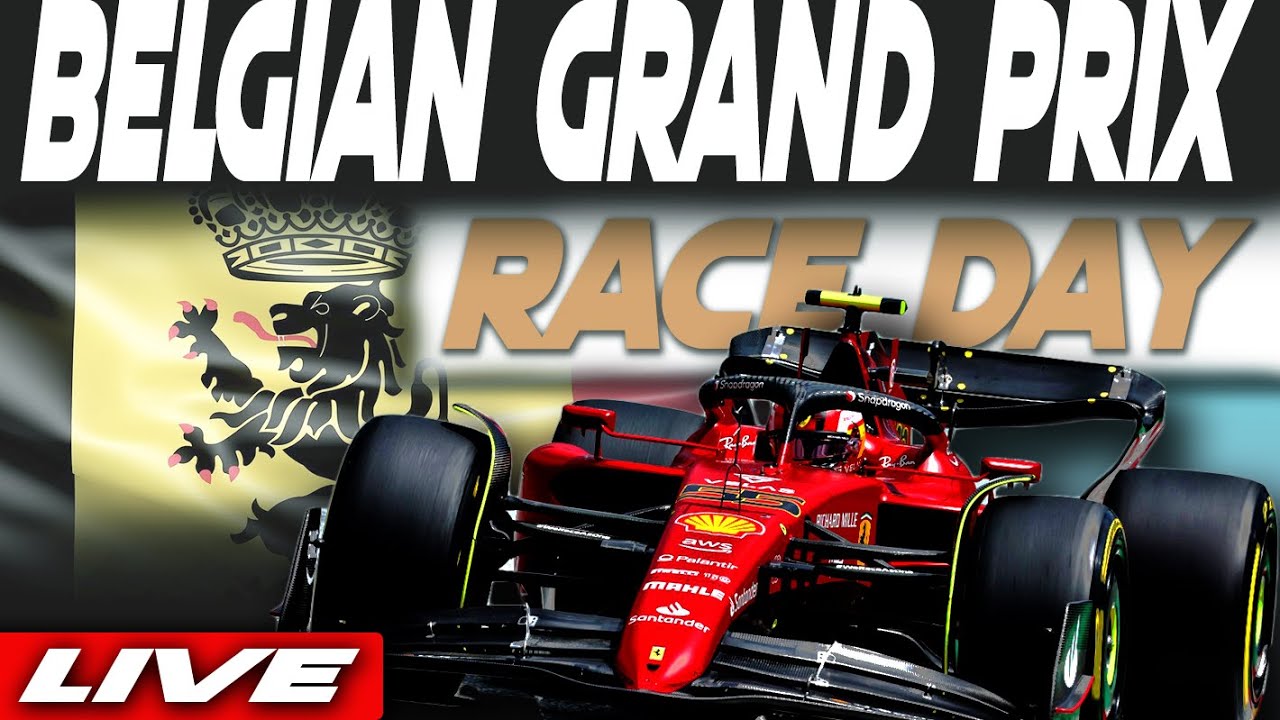 BELGIUM GRAND PRIX LIVE HIGHLIGHTS