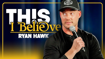 This I Believe... The Foundation of Extraordinary Leadership | Ryan Hawk 2025
