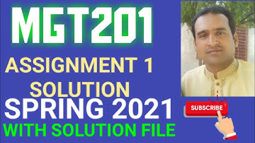 mgt201 assignment 1 solution spring 2021 ~ mgt201 assignment 1 solution 2021