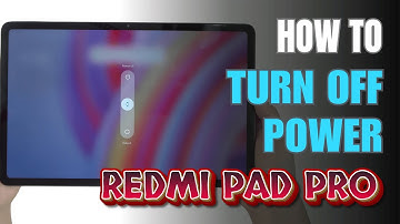 How to Turn Off Xiaomi Redmi Pad Pro