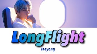 【日本語字幕/カナルビ/歌詞】Long Flight / TAEYONG(NCT)