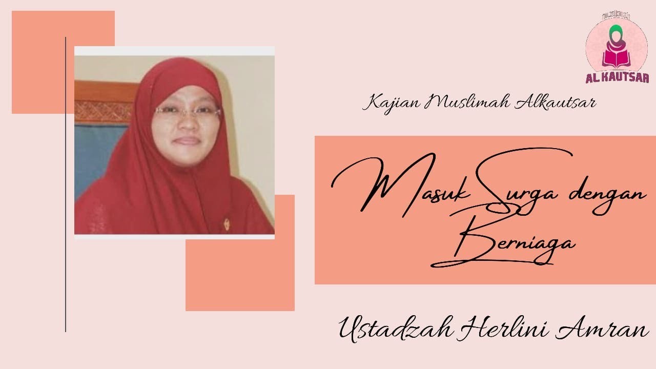 Kajian Muslimah  bersama Ustazah  Herlina Amran Masuk 