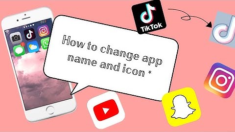 HOW TO CHANGE APP NAME / ICON (IPHONE AND IPAD)