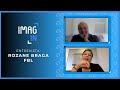 IMAGin entrevista: Rozane Braga, da FBL