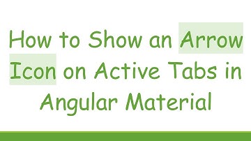 How to Show an Arrow Icon on Active Tabs in Angular Material