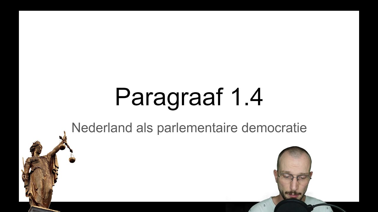 Mavo 4 Paragraaf 1.4 "Nederland als parlementaire democratie" #