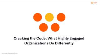 Cracking the Code: What Highly Engaged Organizations Do Differently