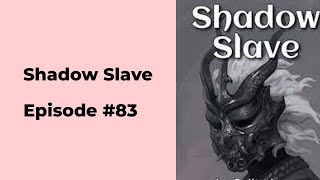 Shadow Slave Episode 83 chapter 821 - 830