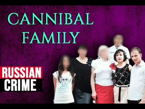 The Cannibal Family Case.