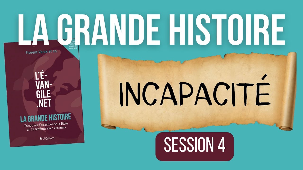 Incapacité - La grande histoire