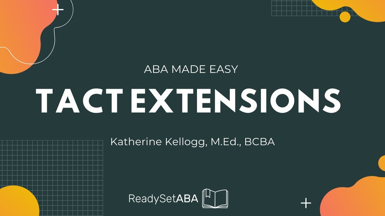 ABA Terms Tact Extensions YouTube ABA Terms Tact Extensions YouTube