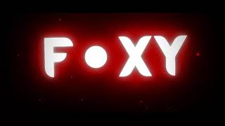 New foxy intro