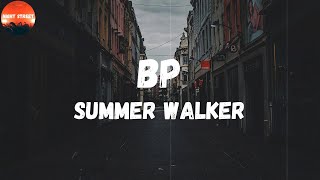 Summer Walker - BP (Lyrics) | Young girl in hot Daisy Dukes