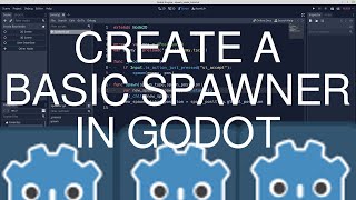 Godot Spawner Node (1/5) Create a Basic Spawner in Godot