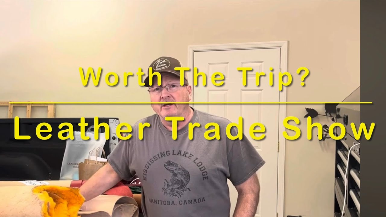 Southwest Leather Trade Show - Review Of Items Purchased 