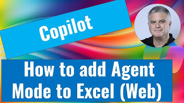 Copilot : How to add the new Agent mode to Excel (Web)