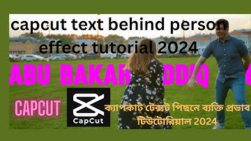 capcut text behind person effect tutorial 2024
