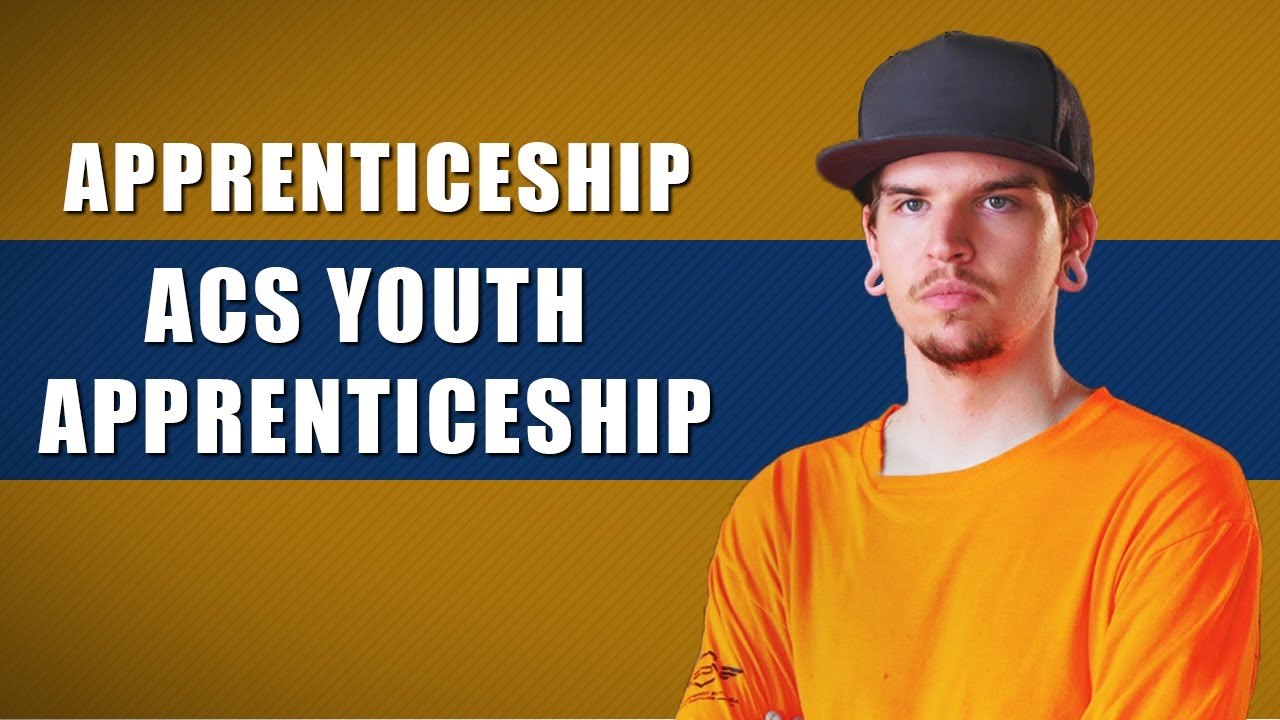 Apprenticeship ACS Youth Apprenticeship YouTube