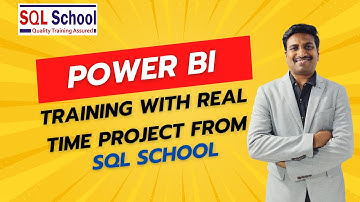 Power BI Training with Real time Project from SQL School