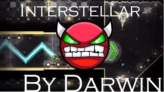 Interstellar By: Darwin 100% 3 Coins (HARD DEMON) | Geometry Dash 2.11