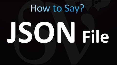 How to Pronounce JSON File (correctly!)