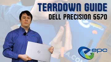 How to Teardown a Dell Precision 5570 Laptop!