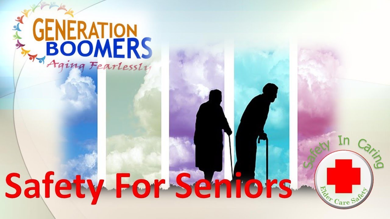 Health and Safety for Seniors