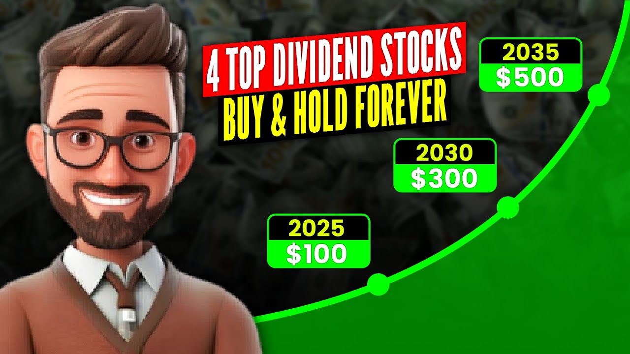 4 Dividend Stocks to Buy and Hold Forever (Even in a Recession!) - YouTube