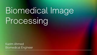 Biomedical Image Processing Basic