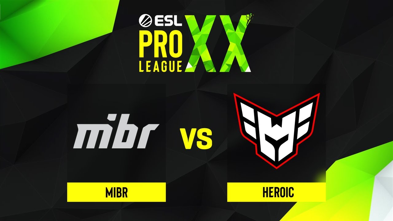 MIBR проти Heroic | ESL Pro League Season 20