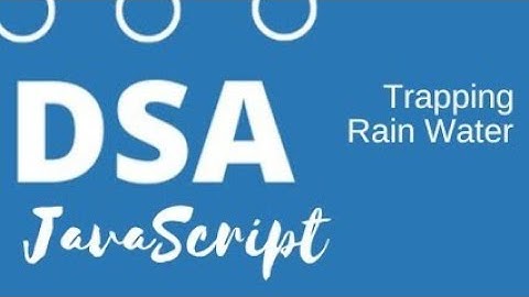 Trapping Rain Water Part 1| Data Structures in Javascript | DSA Interview | Leetcode @UncensoredMic