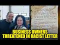 Hispanic Business Owners Find Racist Letter Threatening Them During First Week in Town