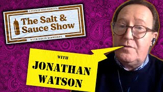 JONATHAN WATSON interview // Only an Excuse // Two Doors Down // The Salt & Sauce Chat Show