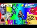 Fortnite Dank Memes