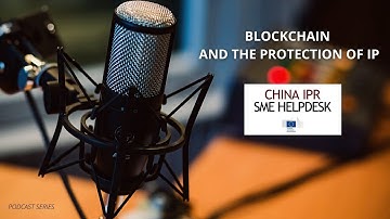 Blockchain and the Protection of IP