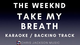 The Weeknd - Take My Breath (Karaoke Instrumental Version) With Lyrics