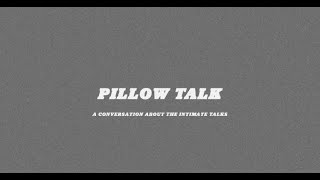 Straight to the Streets | Pillow Talk