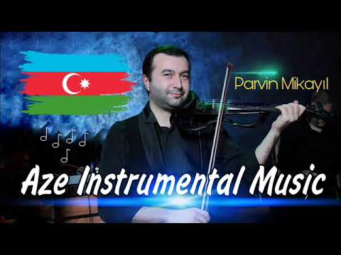 Parvin Mikayıl - fon musiqi yeni (skripka violin keman)