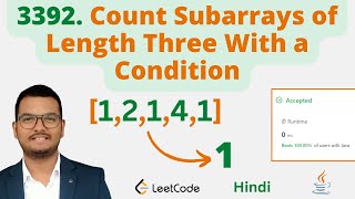 3392. Count Subarrays of Length Three With a Condition || Java || Leetcode || Hindi