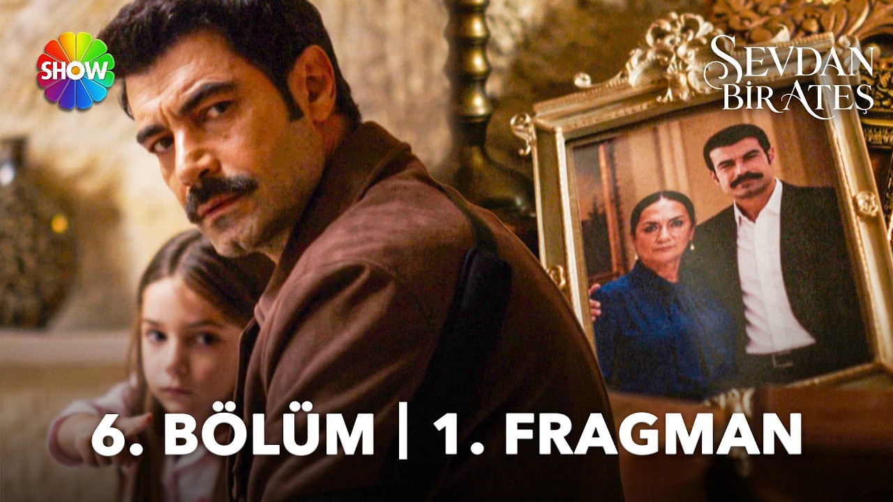 Sevdan Bir Ateş - Sevdan Bir Ateş 6. Bölüm 1. Fragman
