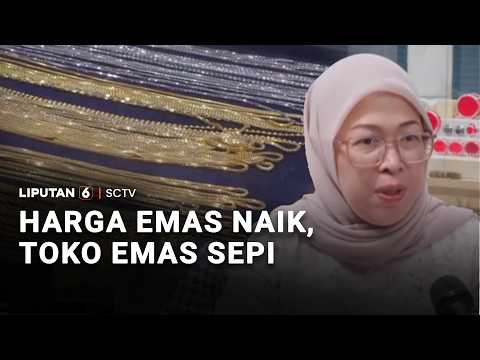 Harga Emas Naik, Toko Emas Sepi | Liputan 6