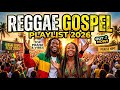 Christian Reggae Worship Collection 2026 | Powerful Gospel Songs Filled with Hope and Grace